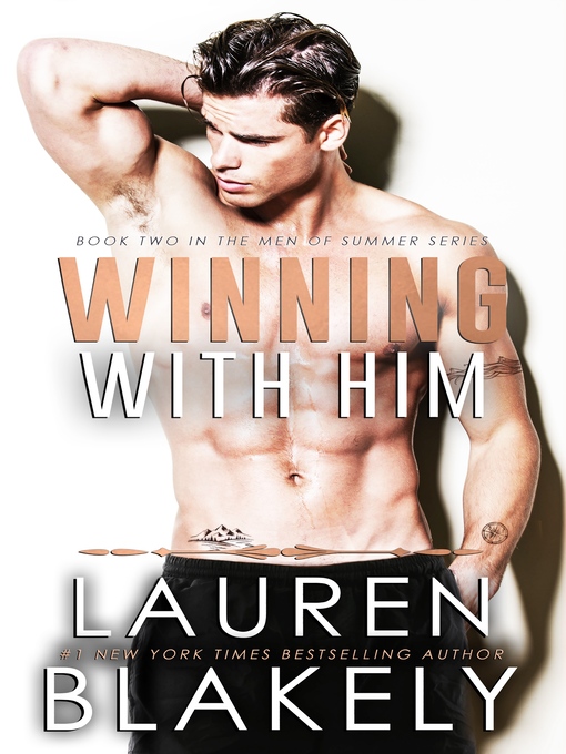 Title details for Winning With Him by Lauren Blakely - Available